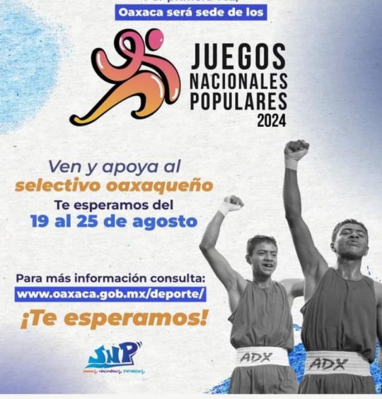 Oaxaca será sede de los Juegos Nacionales Populares 2024