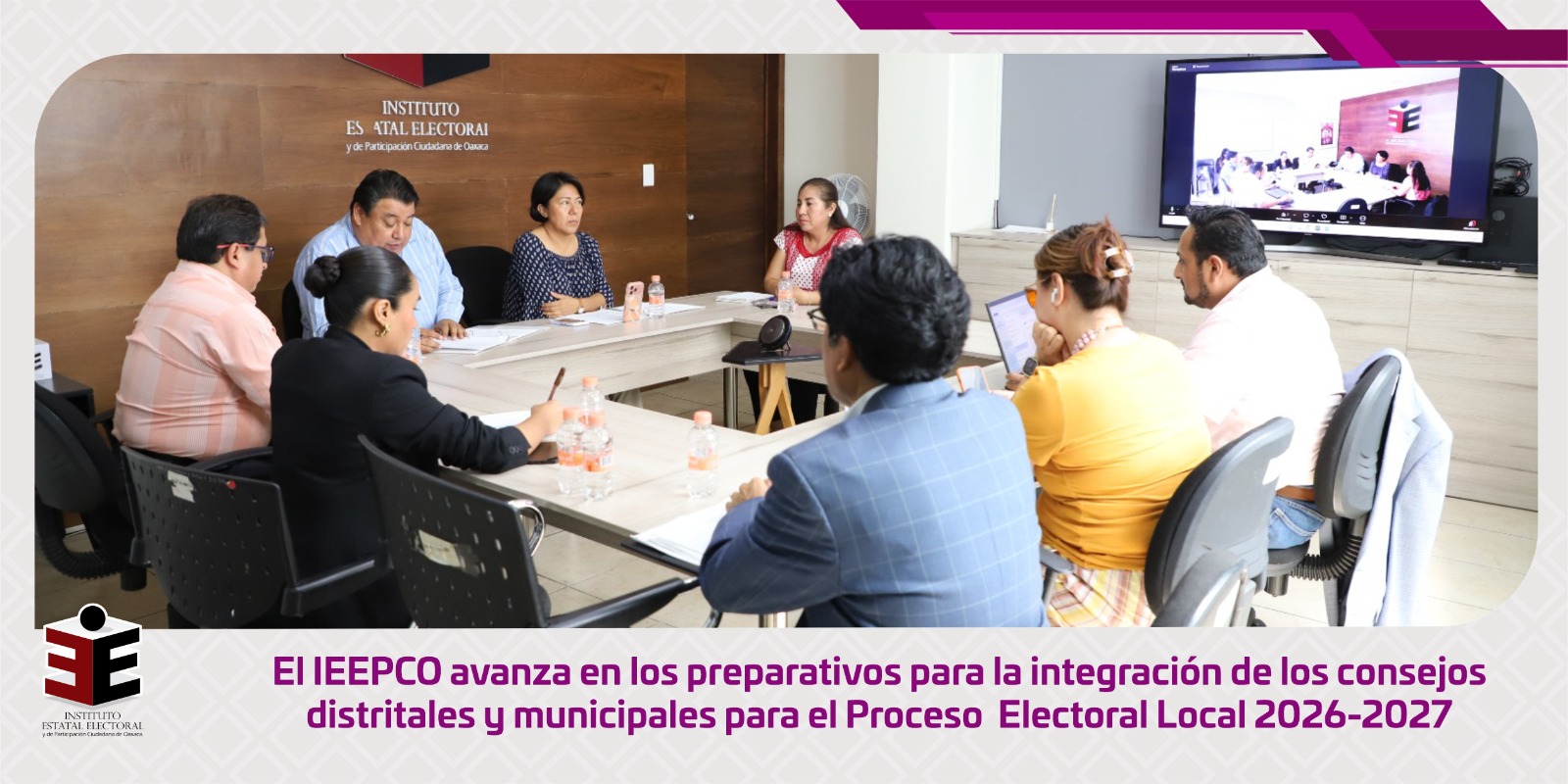Avanzan en los preparativos para la integración de consejos distritales y municipales para el proceso electoral local 2026-2027 en Oaxaca