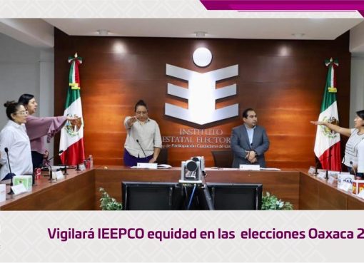 Vigilará IEEPCO equidad en las elecciones Oaxaca 2027